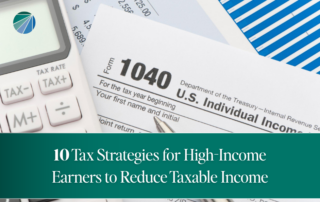 10 Tax Strategies for High Income Earners