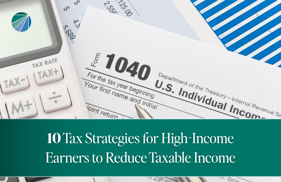 10 Tax Strategies for High Income Earners